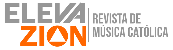 Elevazion | Revista de música católica